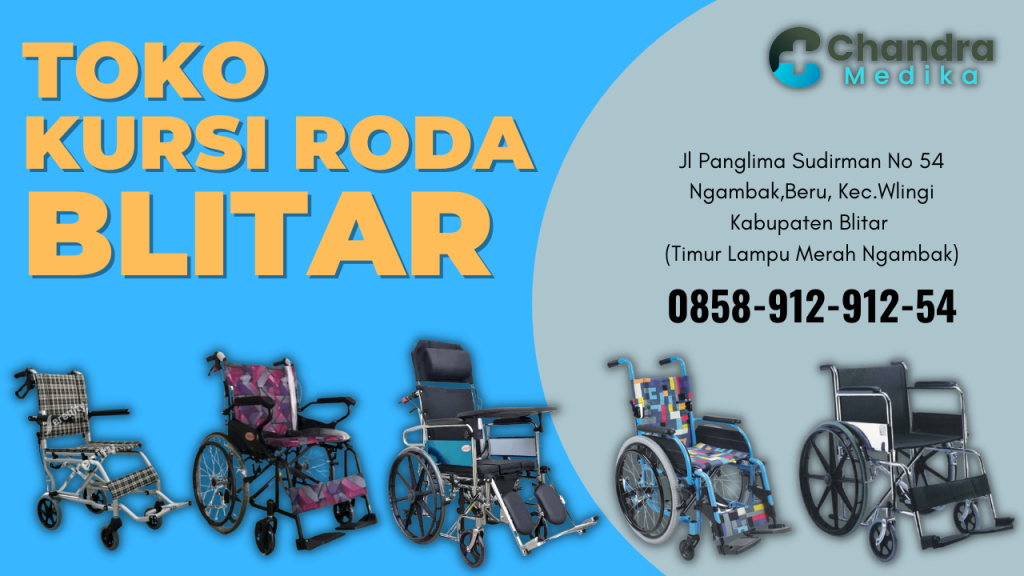 Toko Kursi Roda Lengkap Murah di Blitar Chandra Medika